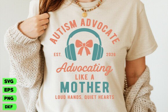 Autism Advocate Mom SVG for Mothers Day