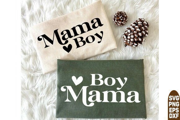 Boy Mom Svg, Boy Mama Svg, Mama's Boy