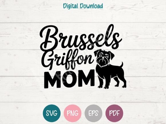 Brussels Griffon Dog Mom SVG PNG EPS Review