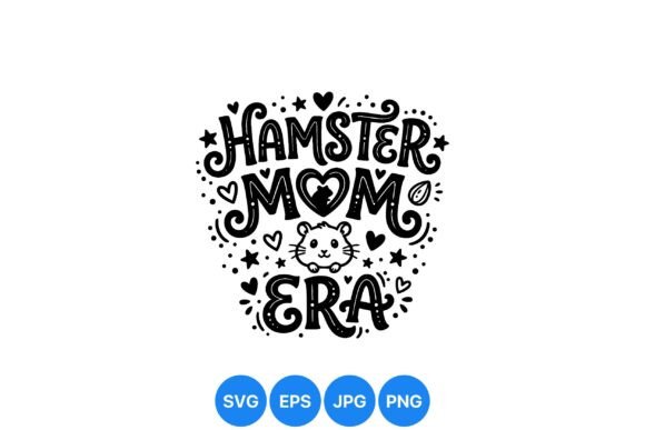 Cute Hamster Mom SVG Design for Embroidery
