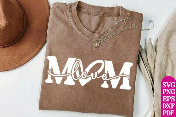 Love Mom SVG: A Heartfelt Embroidery Design
