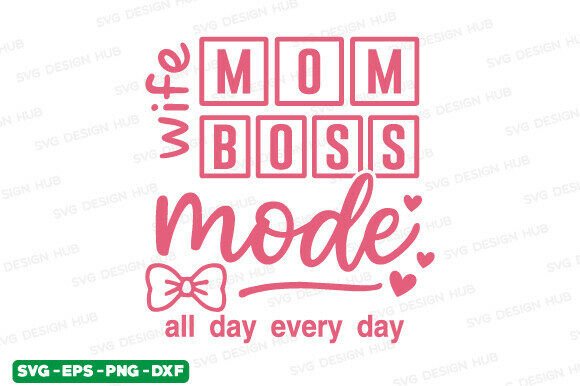 Wife Boss Mom Svg: A Versatile Embroidery Design