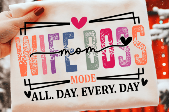 Wife Mom Boss SVG PNG: A Versatile Design